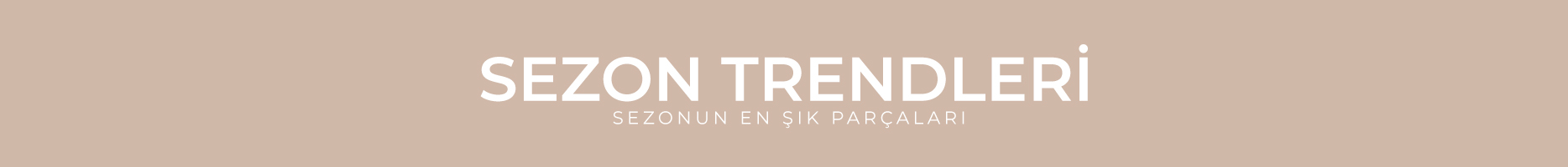 Sezon Trendleri